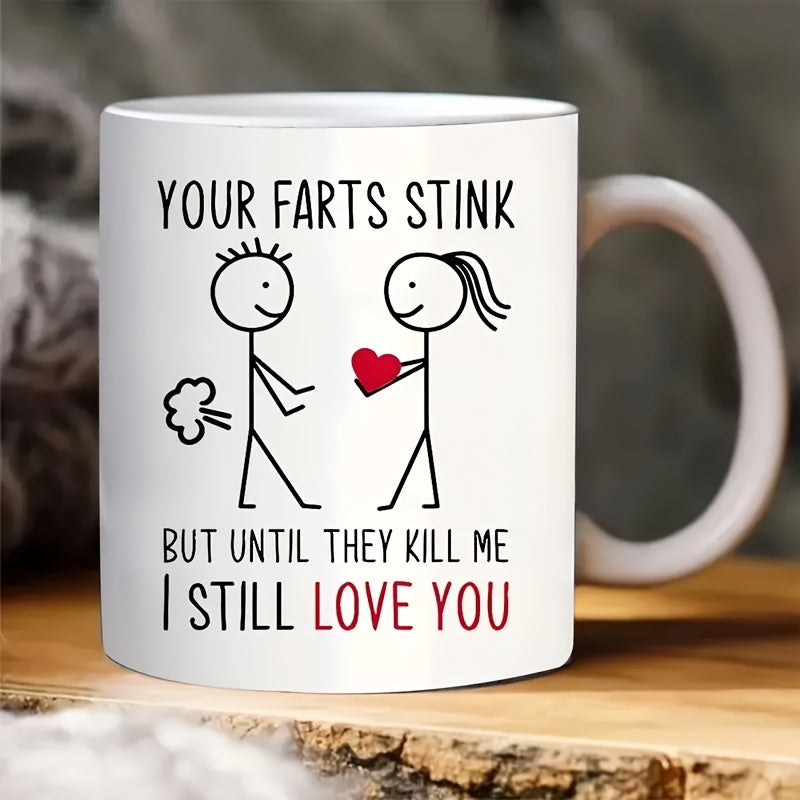 11oz Ceramic Coffee Mug - 'Your Farts Stink' Funny Love Cup for Couples, Double-Sided Design with Reusable Beverage Container, Perfect Anniversary & Valentine's Day Gift, Insulated & Dishwasher Safe, Gift for Couples | Humoro