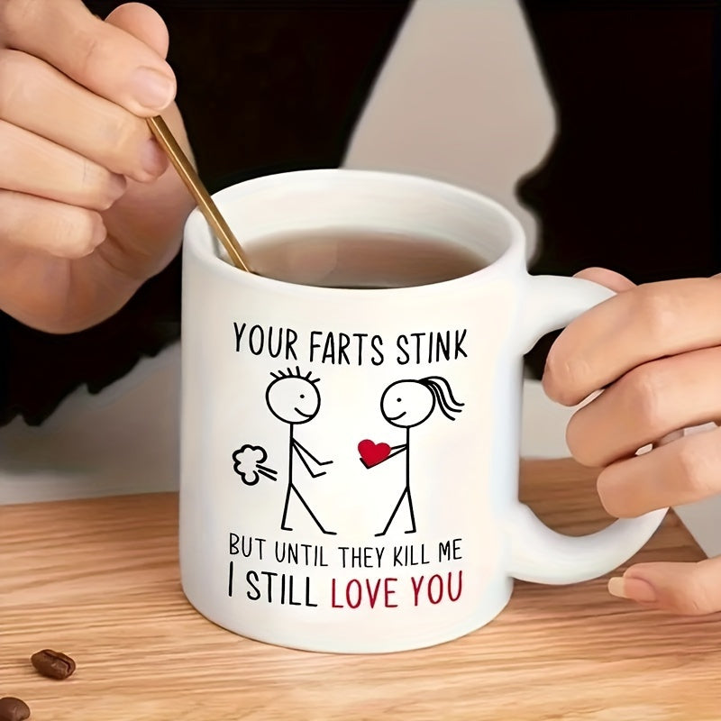 11oz Ceramic Coffee Mug - 'Your Farts Stink' Funny Love Cup for Couples, Double-Sided Design with Reusable Beverage Container, Perfect Anniversary & Valentine's Day Gift, Insulated & Dishwasher Safe, Gift for Couples | Humoro